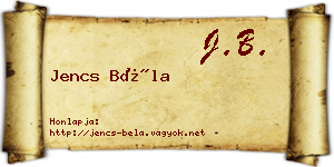 Jencs Béla névjegykártya